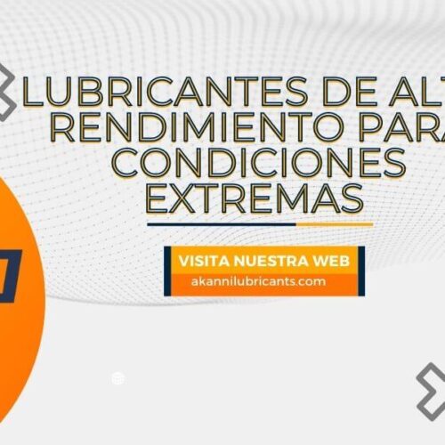 lubricantes de alto rendimiento
