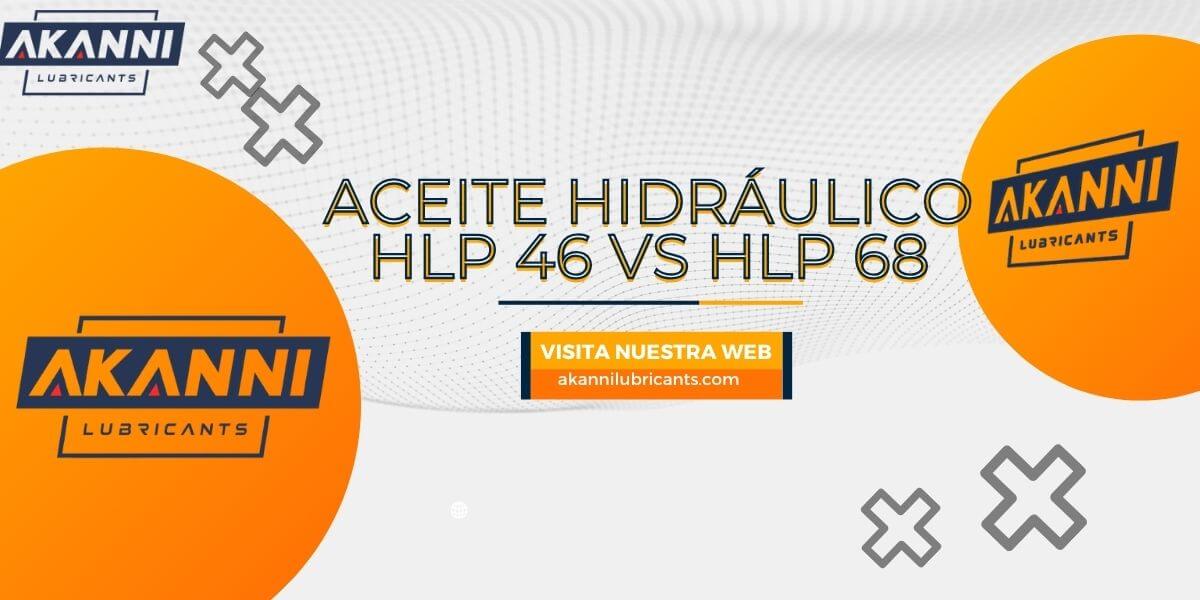 Aceite hidráulico HLP 46 vs HLP 68